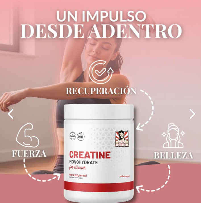 Creatina para Mujeres | Old School Labs
